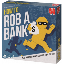 HOW TO ROB A BANK
