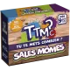 TTMC - Sales Mômes